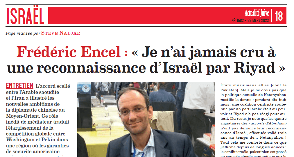 Frédéric Encel : « Je n’ai jamais cru à une reconnaissance d’Israël par Riyad »