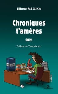 A lire absolument : "CHRONIQUES T’AMÈRES" de Liliane Messika